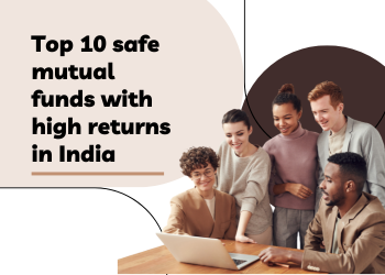 safe mutual funds with high returns in India