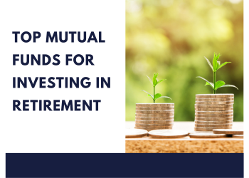 Top Mutual Funds for Investing in Retirement